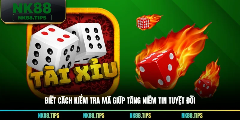 Biết cách kiểm tra mã giúp tăng niềm tin tuyệt đối