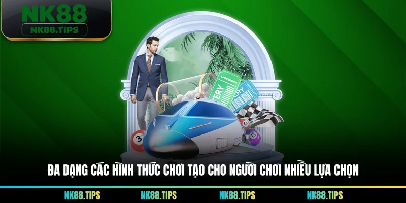 Đa dạng các hình thức chơi tạo cho người chơi nhiều lựa chọn