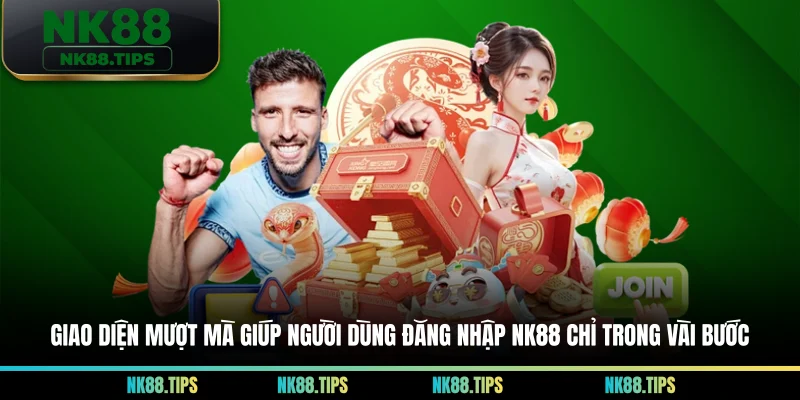 Giao diện mượt mà giúp người dùng đăng nhập NK88 chỉ trong vài bước