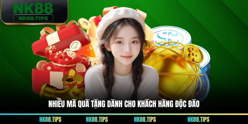 Nhiều mã quà tặng dành cho khách hàng độc đáo